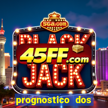 prognostico dos jogos de hoje